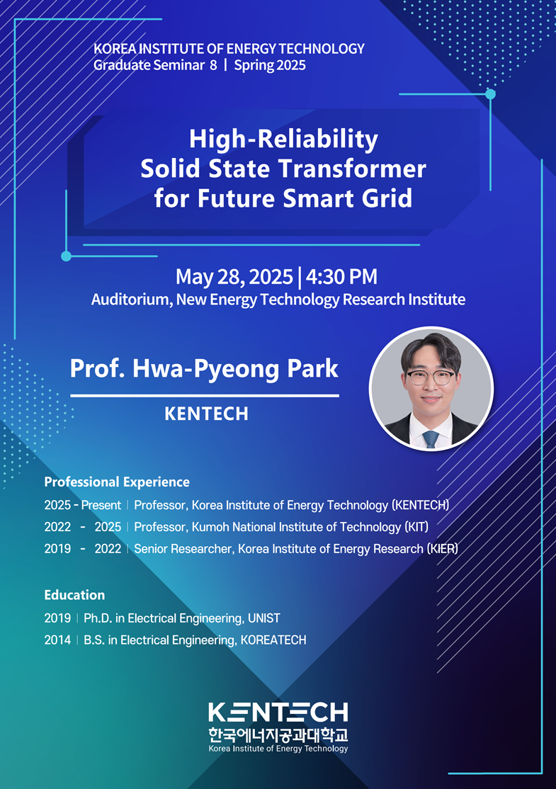 2025-1 Graduate Seminar #8: High-Reliability Solid State Transformer for Future Smart Grid
